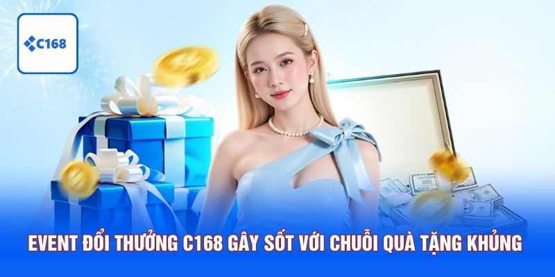 Event đổi thưởng C168