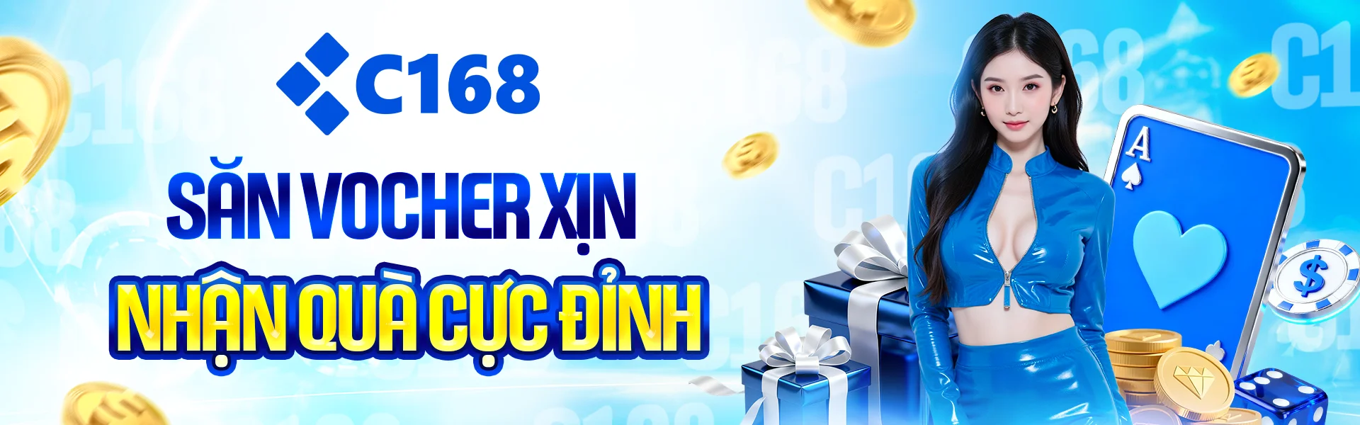 C168 - Săn vocher xịn nhận quà cực đỉnh