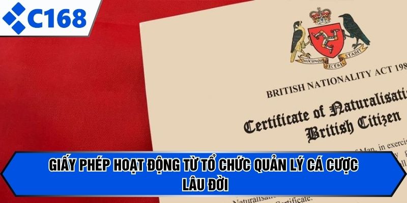 Giấy phép hoạt động từ tổ chức quản lý cá cược lâu đời